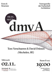 Form & Structure - dmvA (Belgien) @ Fakultät Architektur der TH Nbg., Raum B007 | Nürnberg | Bayern | Deutschland